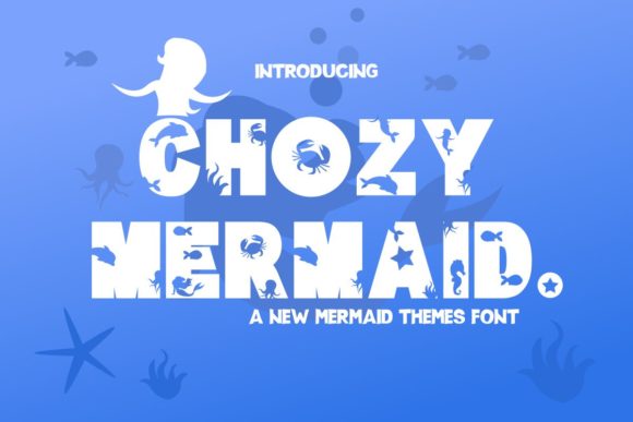 Chozy Mermaid: A Bold Display Font for Creative Branding