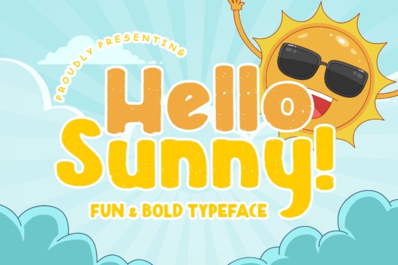 Hello Sunny: The Bold Display Font for Campaigns