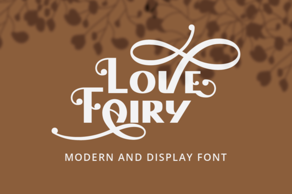 Love Fairy: A Modern Display Font for Digital Brands
