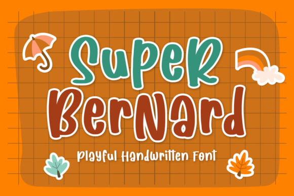 Super Bernard: A Friendly Display Font for Business