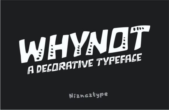 Whynot: A Friendly Display Font for Authentic Branding